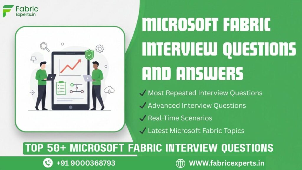 Microsoft Fabric Interview Questions and Answers