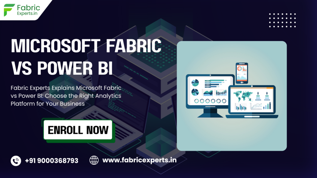Microsoft Fabric vs Power BI